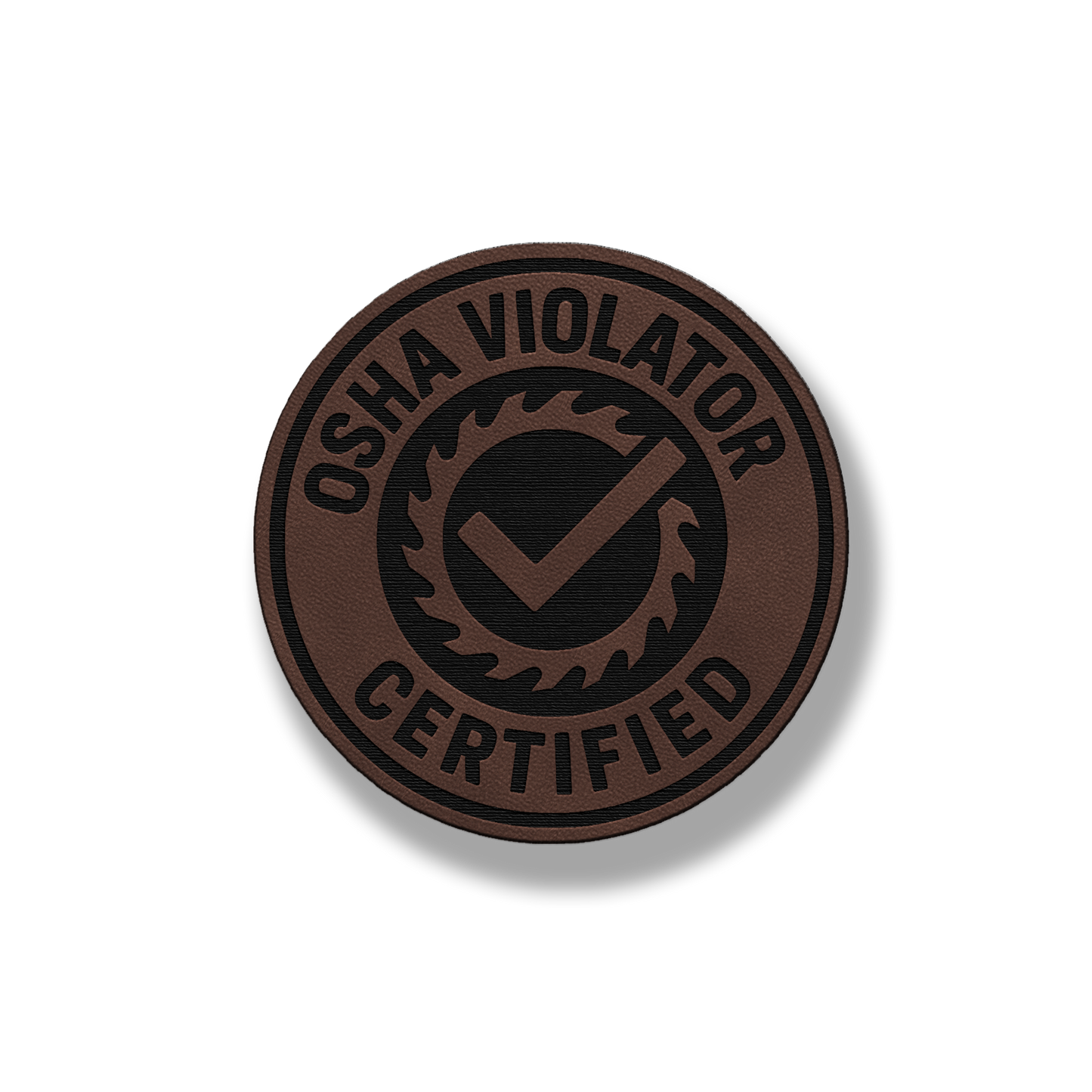 Certified OSHA Violator Patch – Leatherette Morale Patch