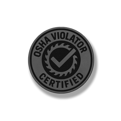 Certified OSHA Violator Patch – Leatherette Morale Patch