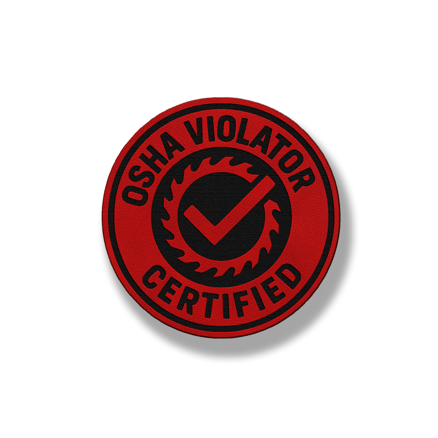 Certified OSHA Violator Patch – Leatherette Morale Patch
