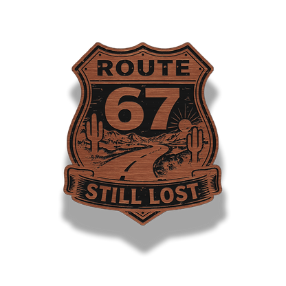 Route 67 “Still Lost” Patch – Brushed Stainless Lifetime Morale Patch