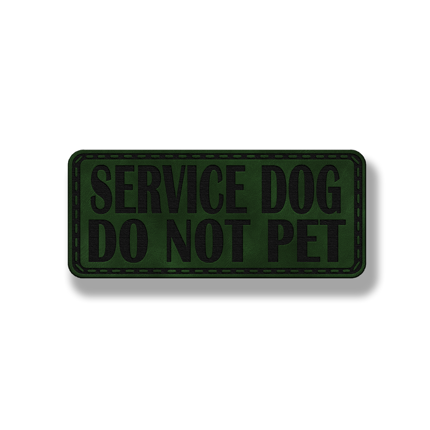 Service Dog Do Not Pet - Style #1 - Leatherette Patch